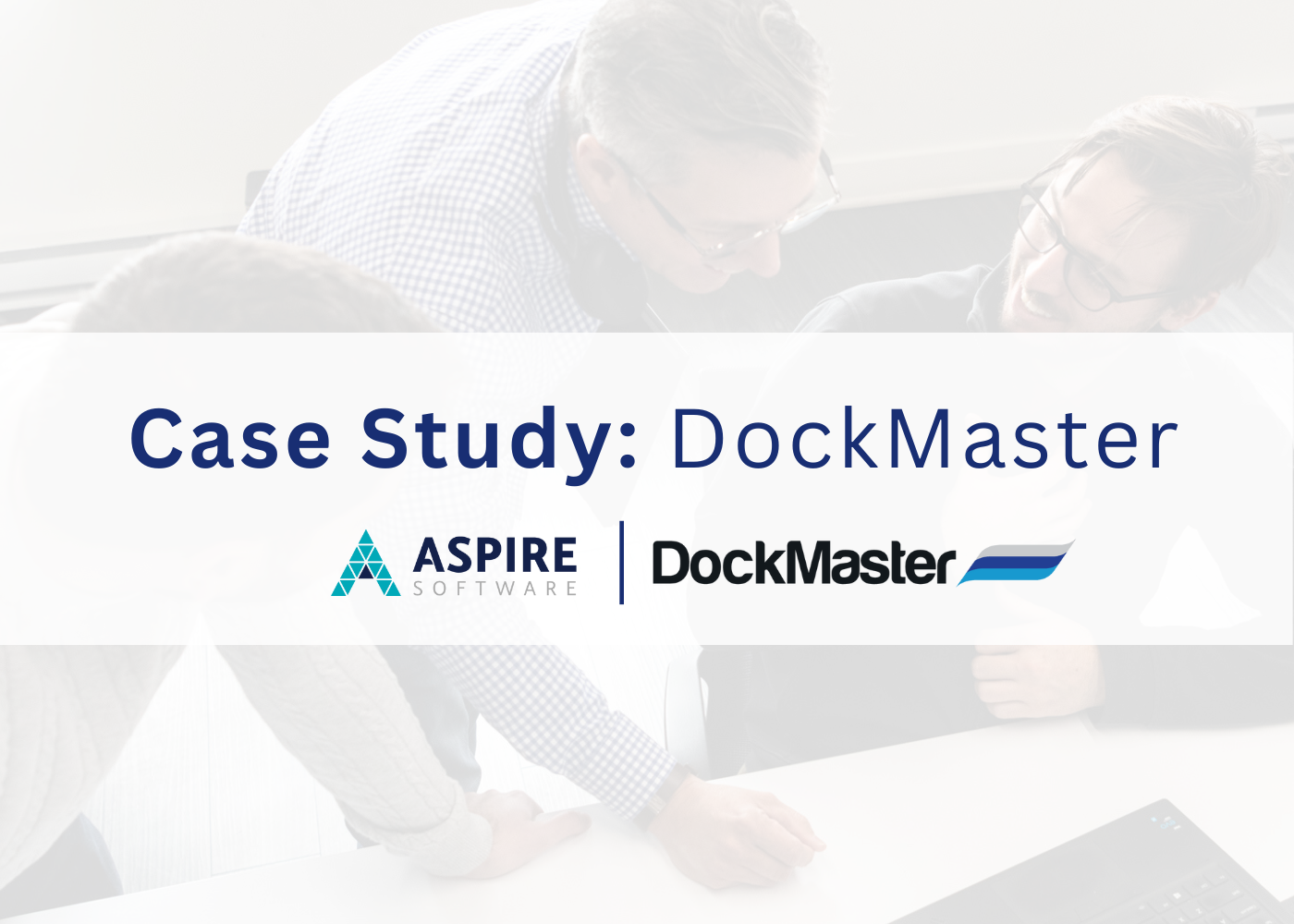 Aspire_Case Study_DockMaster